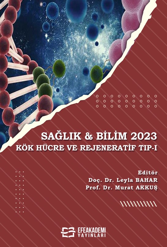 SAĞLIK & BİLİM 2023: Kök Hücre ve Rejeneratif Tıp-I