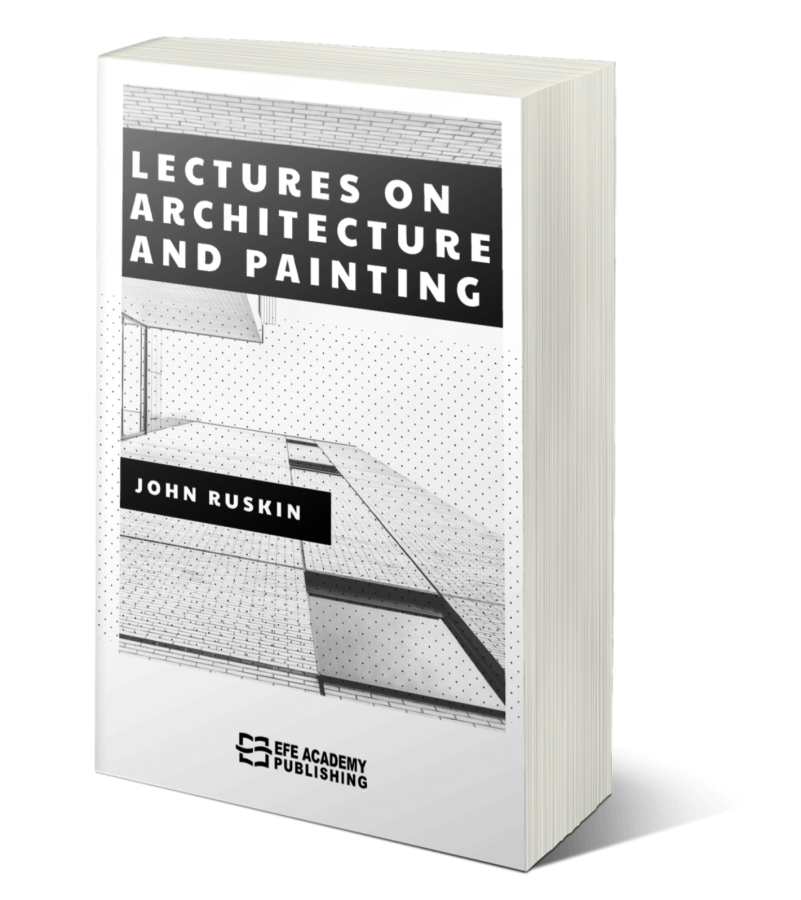 Lectures on Architecture and Painting