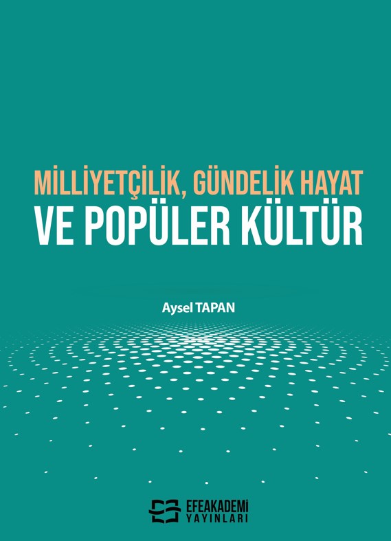 Milliyetçilik, Gündelik Hayat ve Popüler Kültür