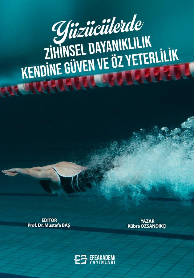 E-Kitap - Yüzücülerde Zihinsel Dayanıklılık Kendine Güven ve Öz Yeterlilik