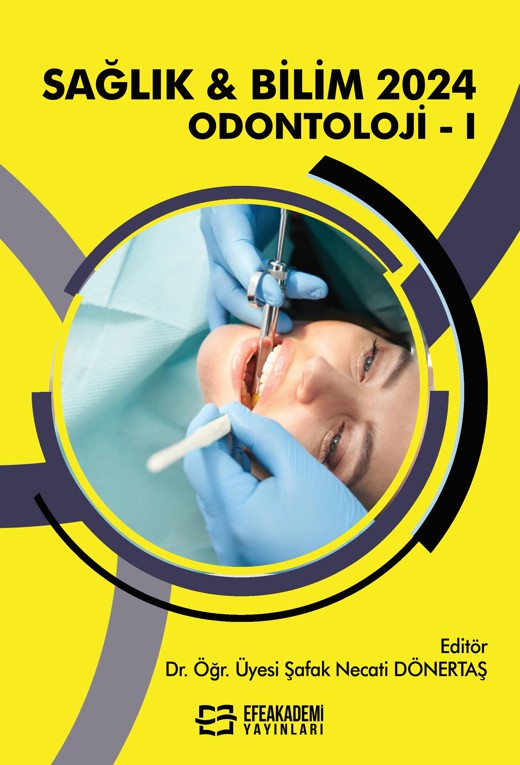 SAĞLIK & BİLİM 2024: Odontoloji-I