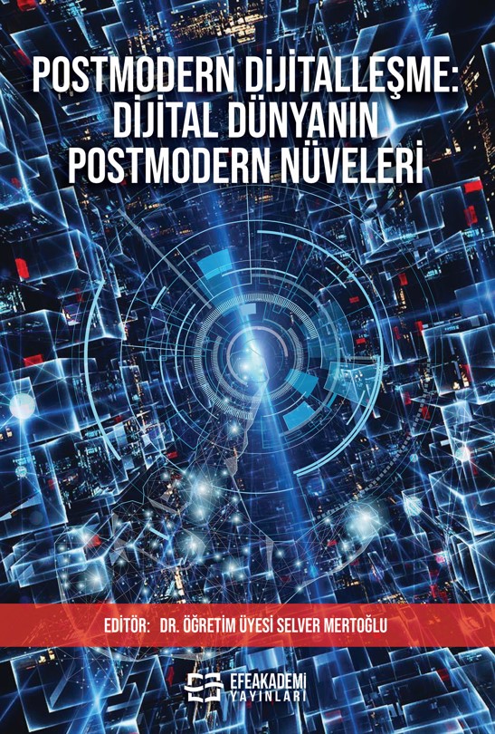 Postmodern Dijitalleşme: Dijital Dünyanın Postmodern Nüveleri