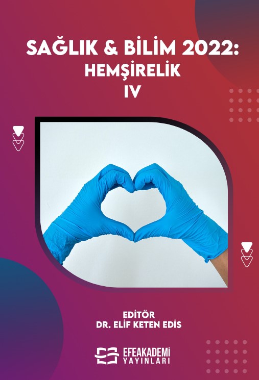 SAĞLIK & BİLİM 2022: Hemşirelik -IV