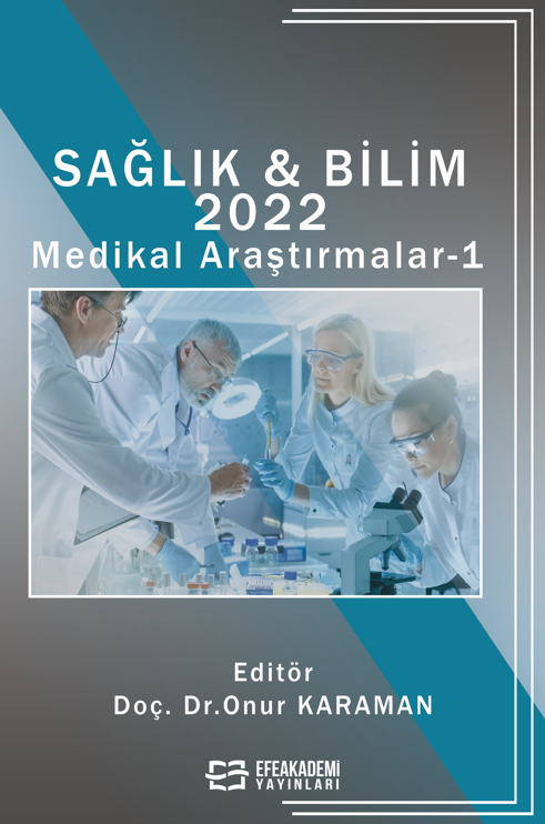 Sağlık & Bilim 2022: Medikal Araştırmalar-1 (Ciltli)