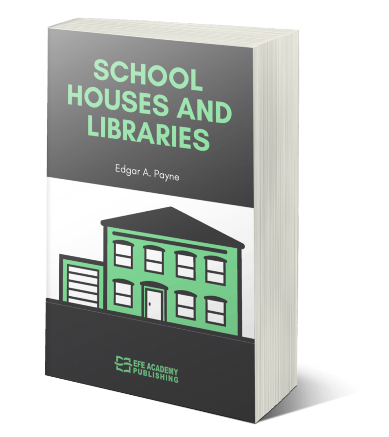 School Houses and Libraries