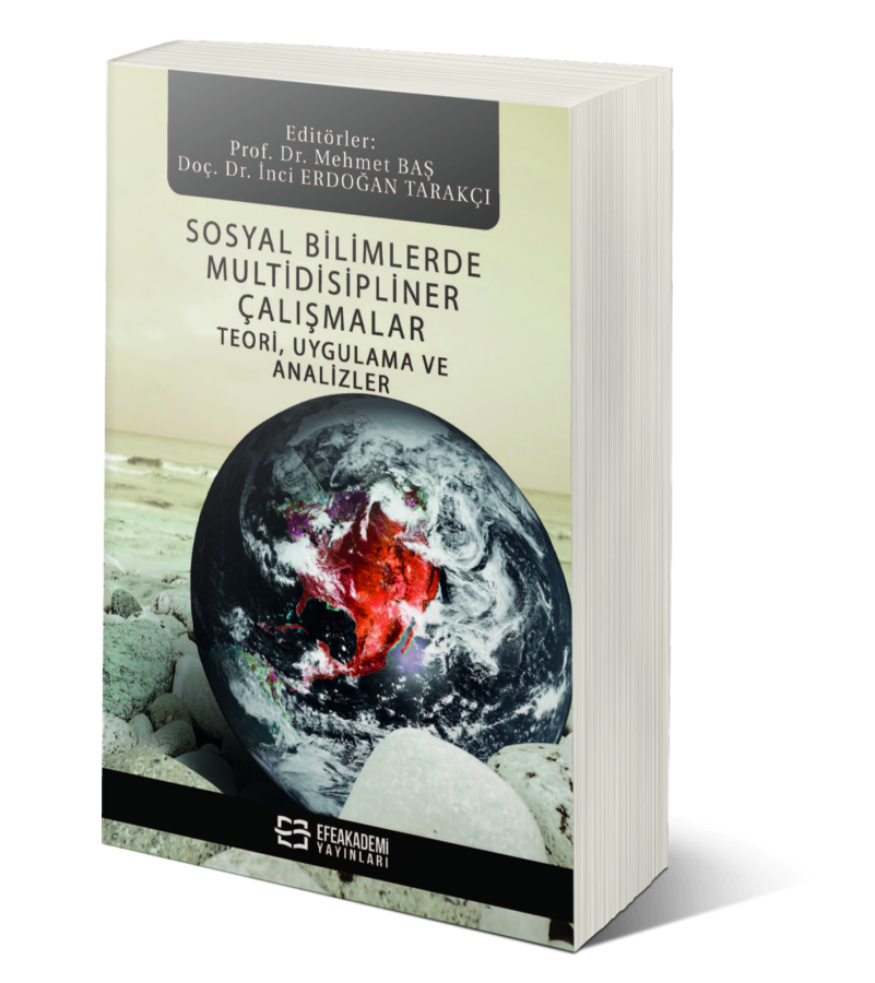 Sosyal Bilimlerde Multidisipliner Çalışmalar Teori, Uygulama Ve Analiz