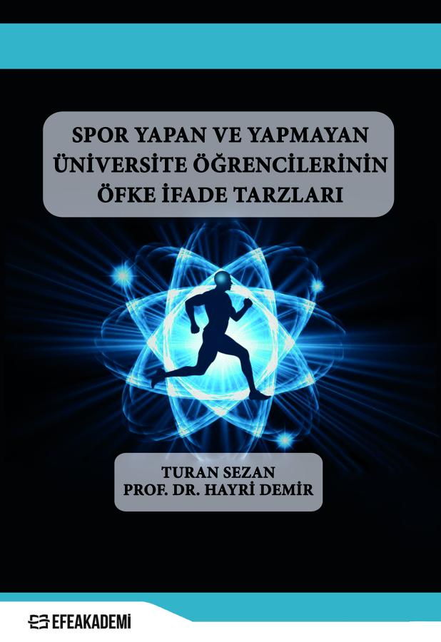 Spor Yapan Ve Yapmayan Üniversite Öğrencilerinin Öfke İfade Tarzları