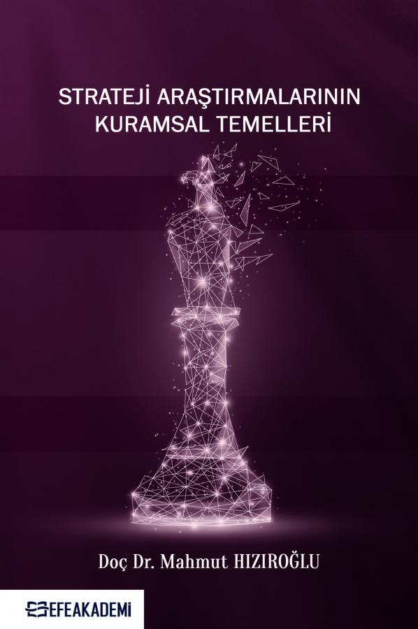 Strateji Araştırmalarının Kuramsal Temelleri