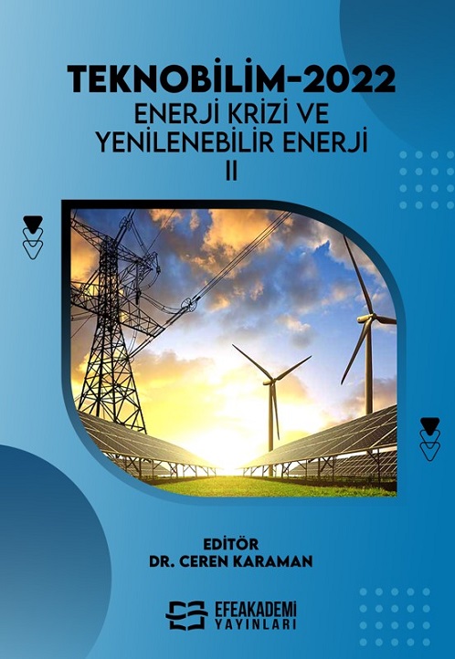 TEKNOBİLİM-2022 Enerji Krizi ve Yenilenebilir Enerji-II (Ciltli)