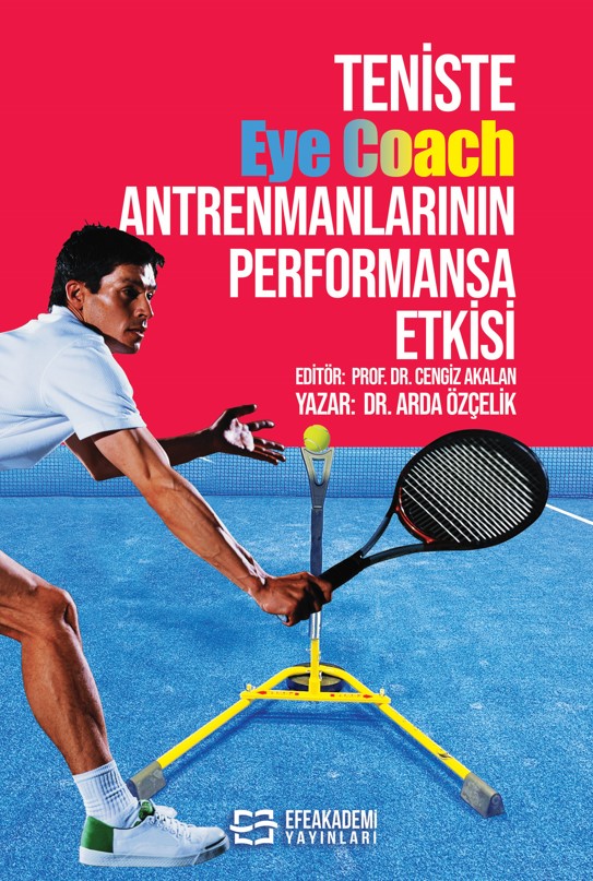 Teniste Eye Coach Antrenmanlarının Performansa Etkisi