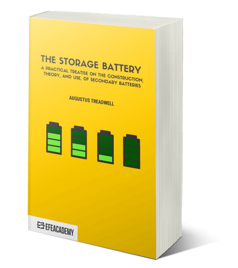 The Storage Battery A Practical Treatise On The Construction, Theory, 