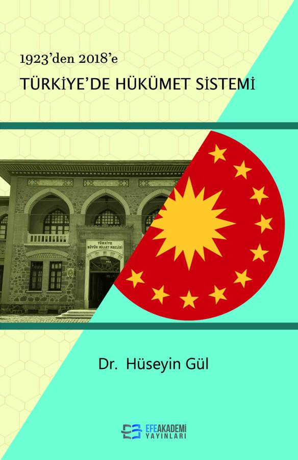 1923’Den 2018’E Türkiye'de Hükümet Sistemi