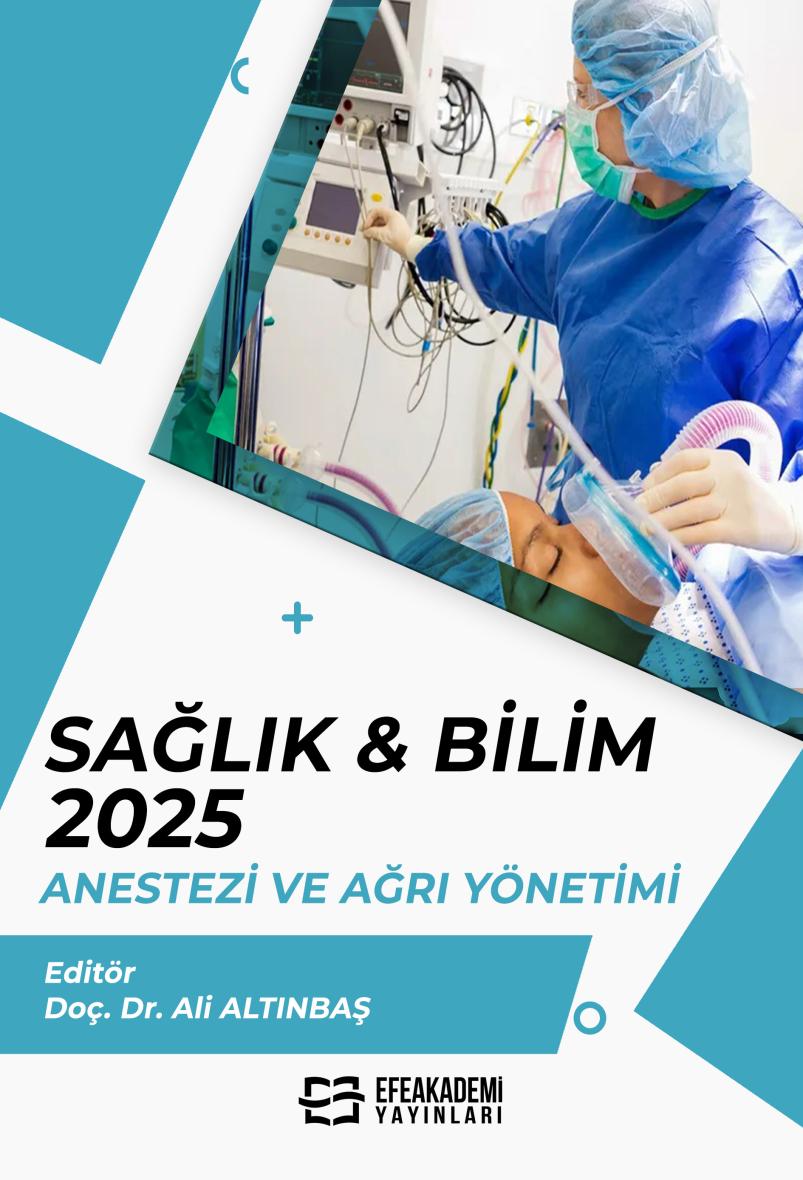 30 Aralık 2025 - SAĞLIK & BİLİM 2025: Anestezi
ve Ağrı Yönetimi