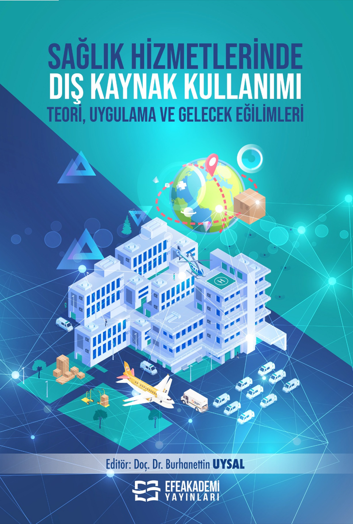 27 Ekim 2025 - SAĞLIK HİZMETLERİNDE DIŞ KAYNAK
KULLANIMI Teori, Uygulama ve Gelecek Eğilimleri